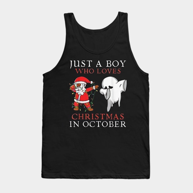 Just a boy who loves Christmas In October Tank Top by creativitythings 